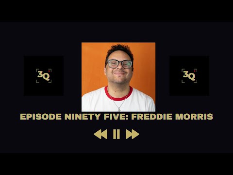 3Q Episode Ninety Five: Freddie Morris - YouTube