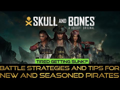 Skull and Bones beginners guide to success