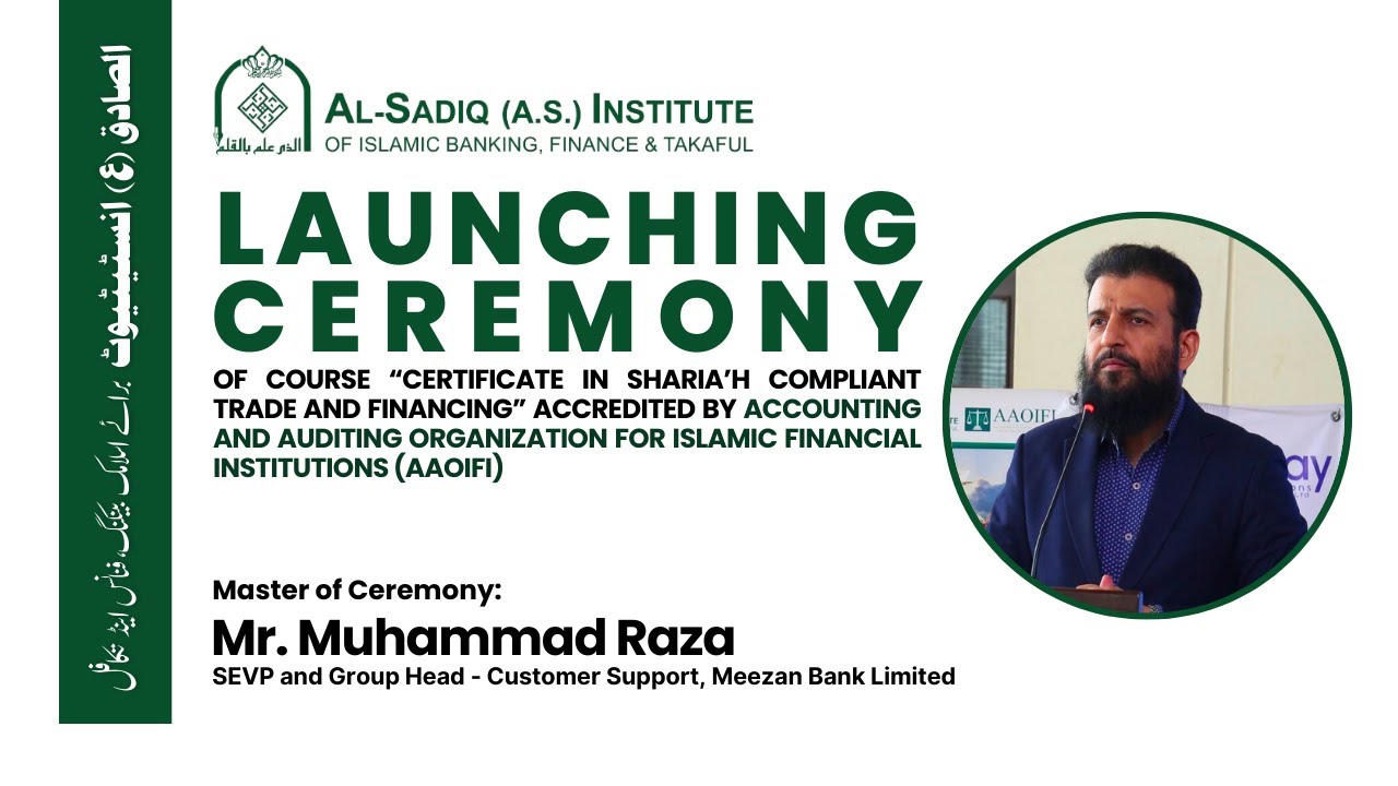 Launching Ceremony | Mr. Muhammad Raza | Al-Sadiq (a.s) Institute