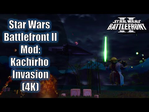 Star Wars Battlefront II Mod: Kachirho: Invasion (4K)