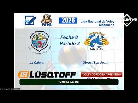 FEVA LNVM 2026 - Fecha8 Partido2 - La Calera vs Obras - Parte1 (CAM2 HD)