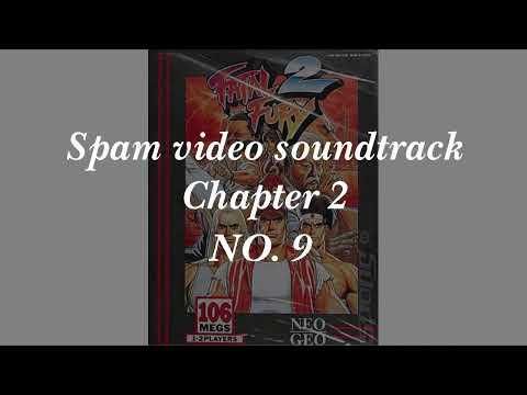 Spam Video Soundtrack: Chapter 2 - 09