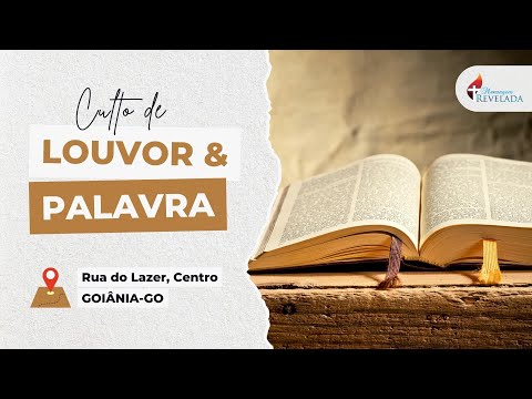 LOUVOR E PALAVRA | O CRISTO REDENTOR SERA JUIZO | IR.WILLIAM DE OLIVEIRA  | GOIÂNIA - GO 18/11/2025