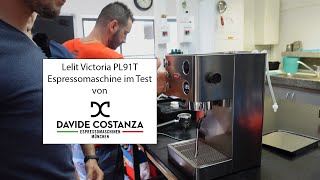 Lelit Victoria PL91T - Einkreiser Espressomaschine im Test by Fachexperte Davide Costanza in München