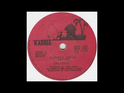 AMAYENGE - Kawaya Waya