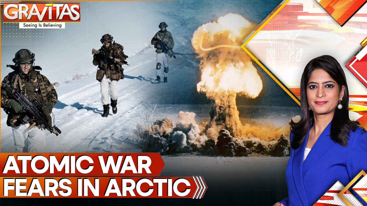 Russia Threatens Nuclear Retaliation as NATO Troops Gather in Arctic | GRAVITAS
