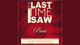 The last time I saw Paris