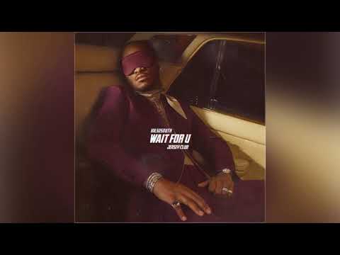 KilSoSouth - WAIT FOR U (Jersey Club)