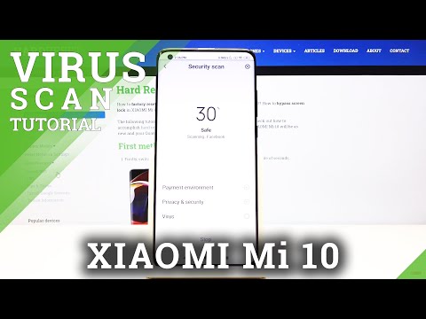 How to Virus Scan XIAOMI Mi 10 – Detect Malware