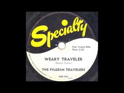 The Pilgrim Travelers - Weary Traveler
