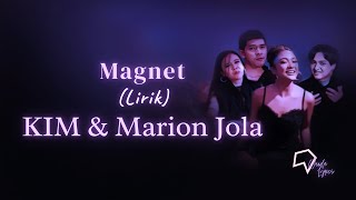 Download lagu KIM, Marion Jola - Magnet (Lirik) mp3 Download lagu KIM, Marion Jola - Magnet (Lirik) mp3