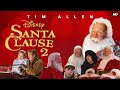 THE SANTA CLASUE 2 2002 Family Comedy Movie In English Facts Review Tim Allen Spencer Breslin