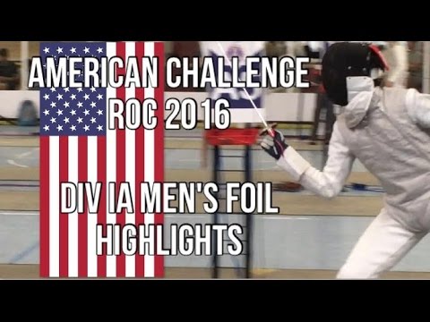 American Challenge ROC 2016: Div IA Men's Foil Highlights