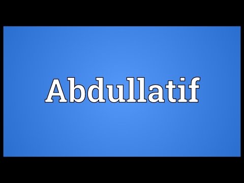Abdullatif Meaning