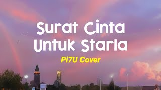 Download lagu Virgoun - Surat Cinta Untuk Starla (PI7U Cover)| Lirik Lagu mp3