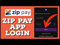 How To Login Into The Zip Pay App 2023 Zip Pay App Sign In