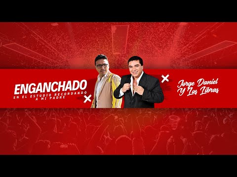 Jorge Daniel Y Los Libras - En el Estudio Recordando a mi Padre