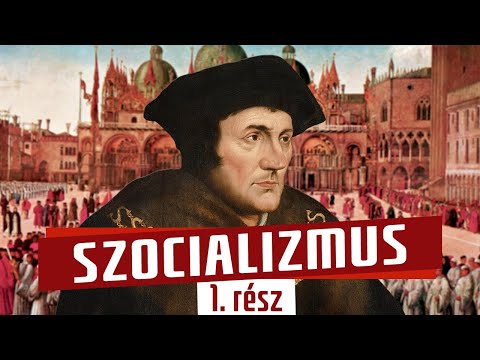 Szocializmus (1. rész)