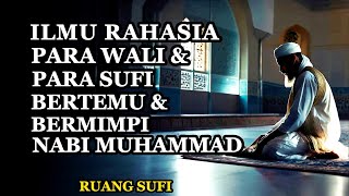Download lagu Bagaimana Cara Para Wali & Sufi Bisa Bertemu & Bermimpi Nabi Muhammad Saw - Ruang Sufi mp3