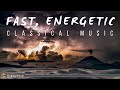 Fast Energetic Classical Music