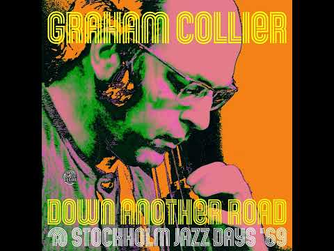Graham Collier - Molewrench - Intro (from Down Another Road @ Stockholm Jazz Days '69)