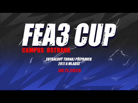 FEA3 CUP 30.11.2025 Campus Ostrava