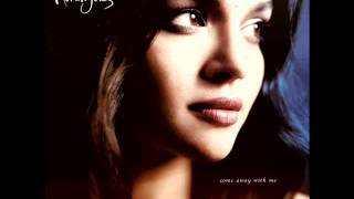 The Nearness Of You - Norah Jones - Come Away With Me