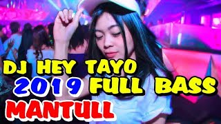 Download lagu DJ HEY TAYO PALING MANTUL •FULL BASS mp3 Download lagu DJ HEY TAYO PALING MANTUL •FULL BASS mp3