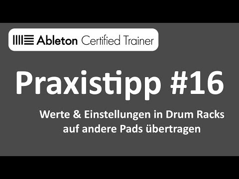 Ableton Live Praxistipp #16: Im Drum Rack Einstellungen kopieren
