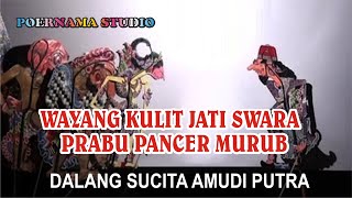 Download lagu PRABU PANCER MURUB DALANG SUCITA AMUDI PUTRA SINDEN HJ.IWI S. mp3