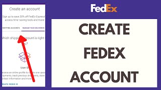 FedEx Sign Up 2021 | How to Create FedEx Account | FedEx Login