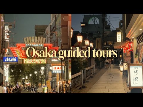 Osaka guided tours