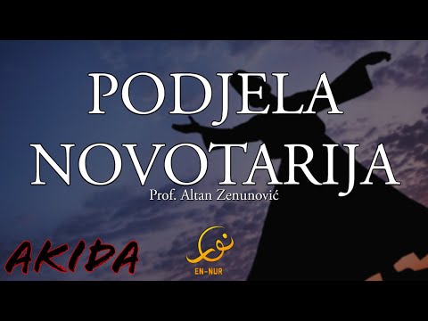 Podjela novotarija // šejh Altan Zenunović (prof.) 🍁