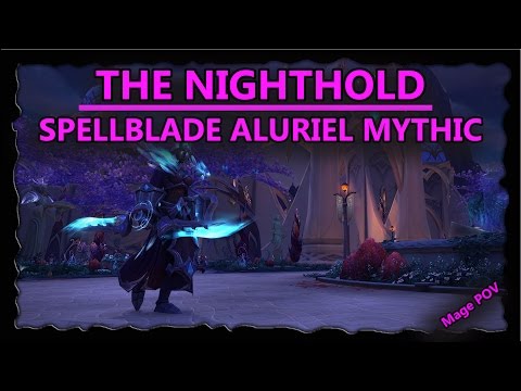 idea of glory vs. Spellblade Aluriel Mythic - The Nighthold // Mage PoV