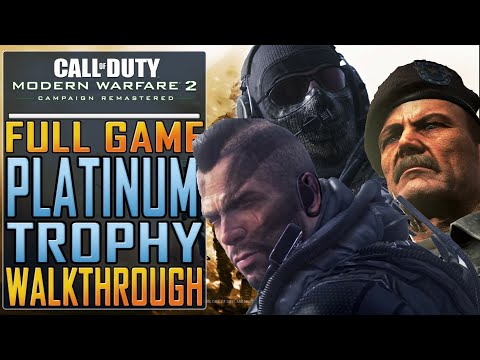 Modern Warfare 2 Remastered - Full Game PLATINUM TROPHY Walkthrough in 07:08:00 - Trophy Guide