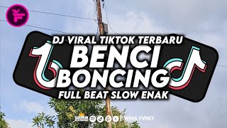 Download lagu DJ BENCI BONCING FULL BEATTRAP SLOW ENAK - Sound FYP Tiktok Viral Terbaru Wima Fvnky Rmx mp3