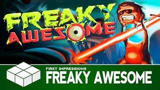 Freaky Awesome | PC Gameplay & First Impressions