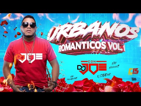Urbanos Románticos Vol.1 😍🥰 En Vivo Con Dj Joe El Catador #ComboDeLos15 🔥