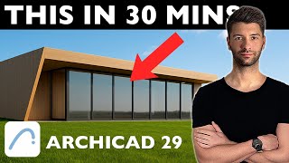 Learn ArchiCAD 29 in Under 30 Minutes