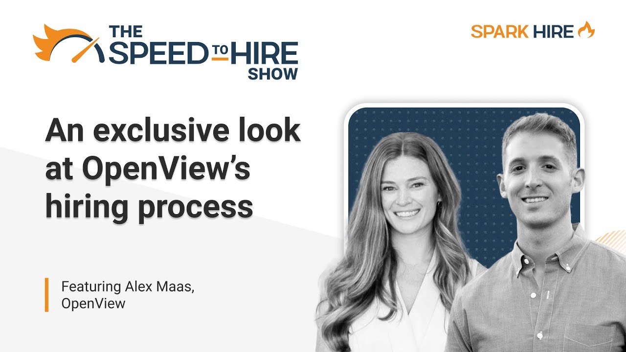 An Exclusive Look at Openview’s Hiring Process