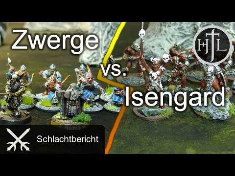 Battlereport - Zwerge vs. Isengard (Mittelerde Tabletop / Hobbit / Herr der Ringe / HdR)