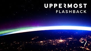 Uppermost - Flashback