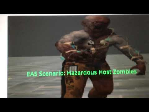 EAS Scenario: Hazardous Host Zombies: Part 1