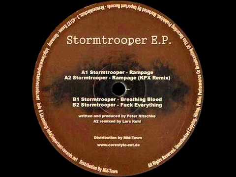 Stormtrooper - Rampage (KPX Remix)