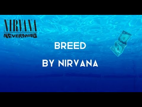 NIRVANA | BREED (LYRICS SONG)