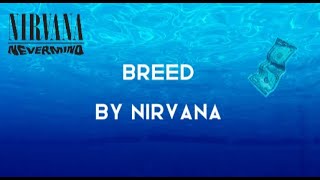 NIRVANA | BREED (LYRICS SONG)