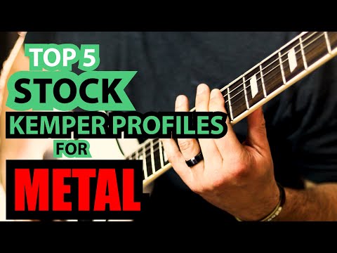 Top 5 STOCK Kemper Profiles for METAL