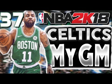 KYRIE 45 POINT GAME & ANKLE BREAKER | NBA 2k18 MyGM Celtics Ep 37