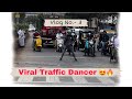 Vlog No 3 Viral Traffic Dancer SUBODH LONDHE ROHIT GAUTAM VLOGS