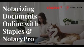Notarizing Documents with Staples & NotaryPro